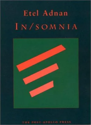 Adnan, Etel: In/somnia