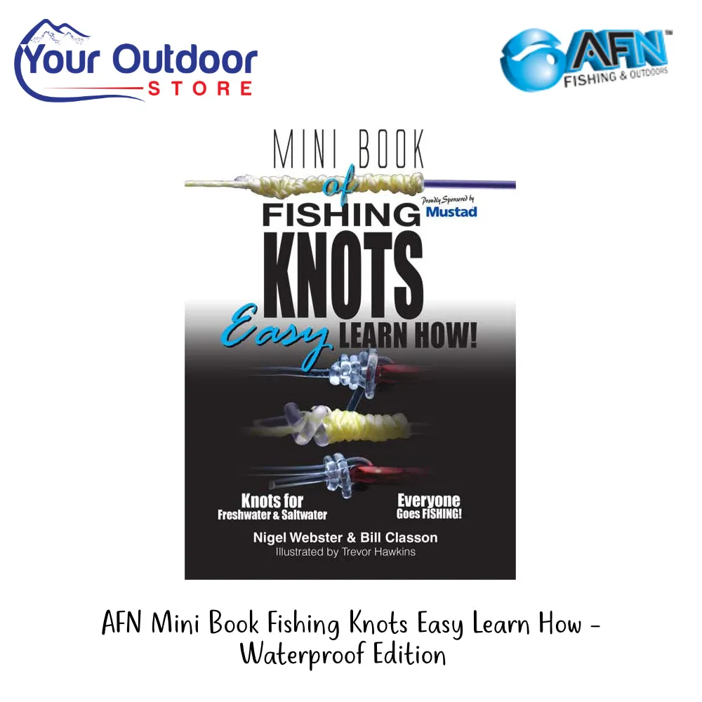 AFN Mini Book Fishing Knots Easy Learn How -  Waterproof Edition