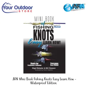 AFN Mini Book Fishing Knots Easy Learn How -  Waterproof Edition