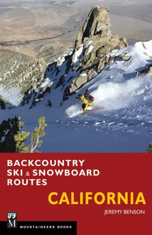 Backcountry Ski & Snowboard Routes: California