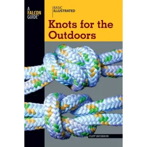 Basic Illustrated Knots for the Outdoors