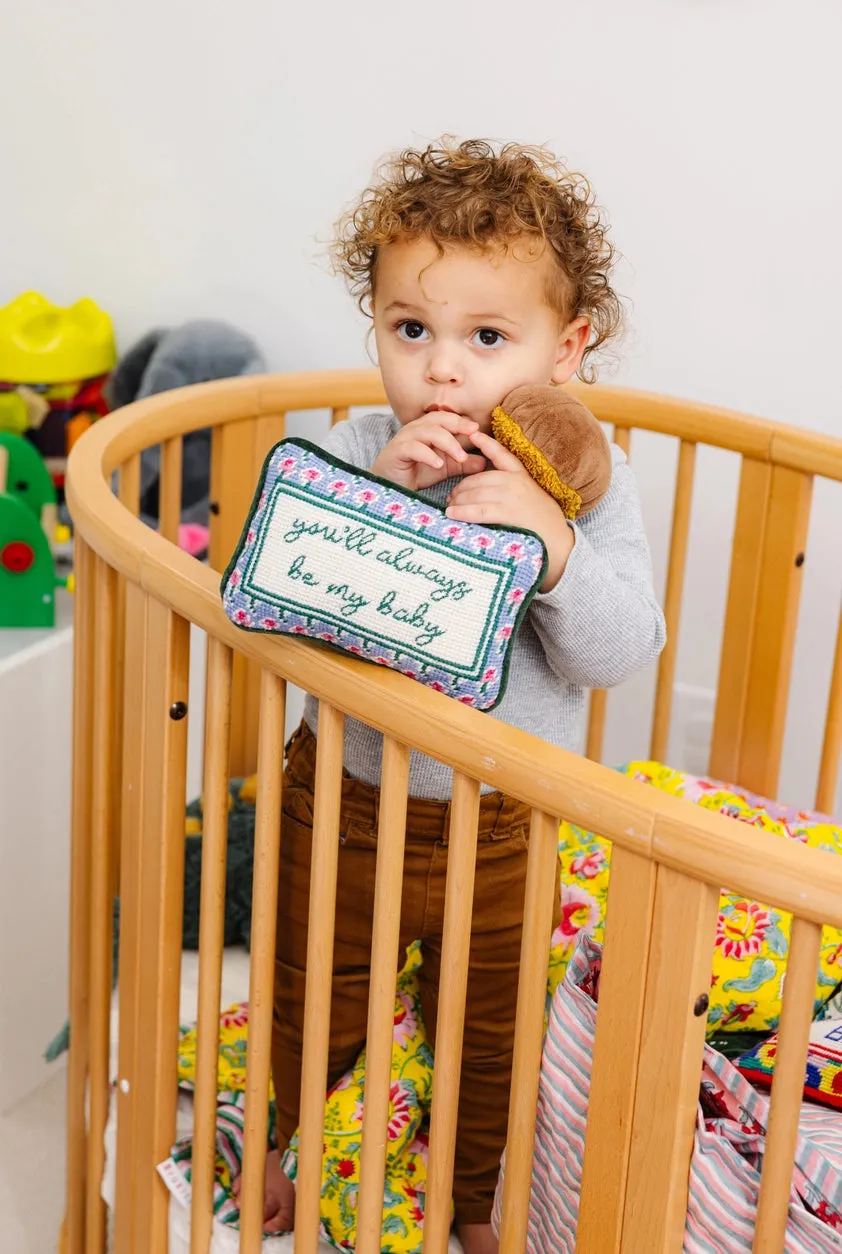 BE MY BABY MINI NEEDLEPOINT PILLOW