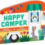 Happy Camper - Adventurous and Educational Unique Van Shaped Board Book for Young Children